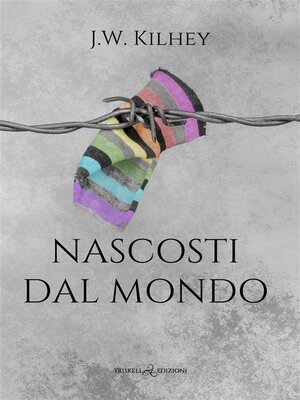 cover image of Nascosti dal mondo